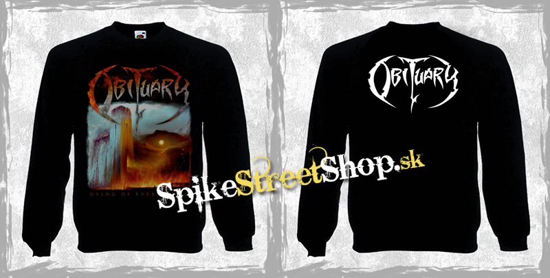 OBITUARY - Dying Of Everything - mikina bez kapuce