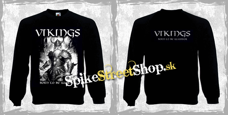 VIKING - Born To Be Warrior - mikina bez kapuce