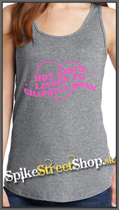 CHAPPELL ROAN - Hot Girls Listen To Chappel Roan - Ladies Vest Top - šedé