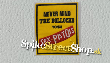 SEX PISTOLS - Never Mind The Bollocks - nažehlovacia nášivka