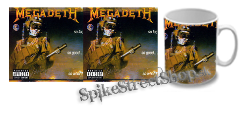 Hrnček MEGADETH - So Far, So Good...So What