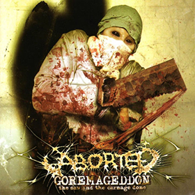 Fotonášivka ABORTED - Goremageddon - The Saw And The Carnage Done