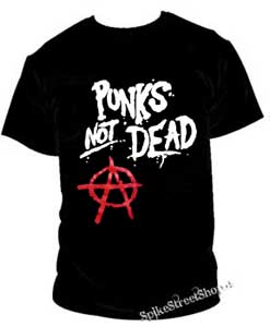 ANARCHY - PUNKS NOT DEAD - pánske tričko (-30%=AKCIA)