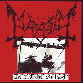 Fotonášivka MAYHEM - Deathcrush
