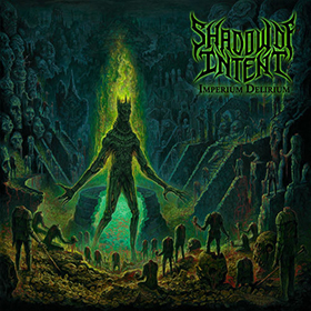 Fotonášivka SHADOW OF INTENT - Imperium Delirium