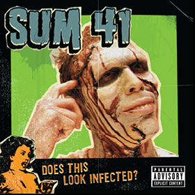 Fotonášivka SUM 41 - Does This Look Infected