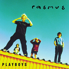 Fotonášivka THE RASMUS - Playboys