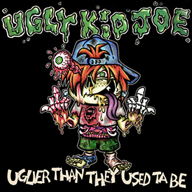 Fotonášivka UGLY KID JOE - Uglier Than They Used Ta Be