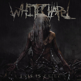 Fotonášivka WHITECHAPEL - This Is Exile