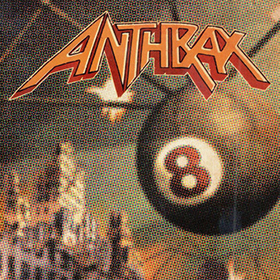 Fotonášivka ANTHRAX - Volume 8: The Threat is Real