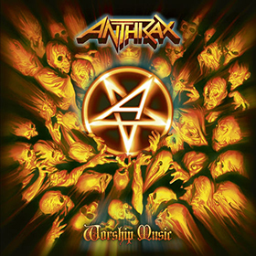 Fotonášivka ANTHRAX - Worship Music