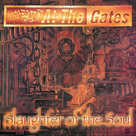Fotonášivka AT THE GATES - Slaughter Of The Soul