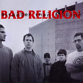 Fotonášivka BAD RELIGION - Stranger Than Fiction