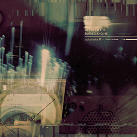Fotonášivka BETWEEN THE BURIED AND ME - Automata II