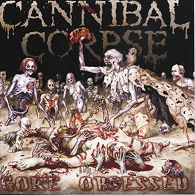 Fotonášivka CANNIBAL CORPSE - Gore Obsessed