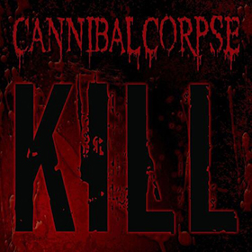 Fotonášivka CANNIBAL CORPSE - Kill