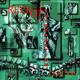 Fotonášivka CARCASS - Reek Of Putrefaction