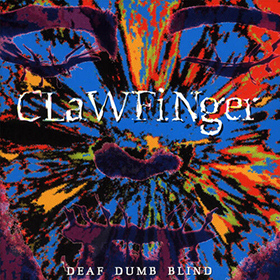 Fotonášivka CLAWFINGER - Dead Dumb Blind