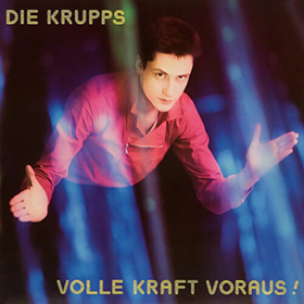 Fotonášivka DIE KRUPPS - Volle Kraft Voraus