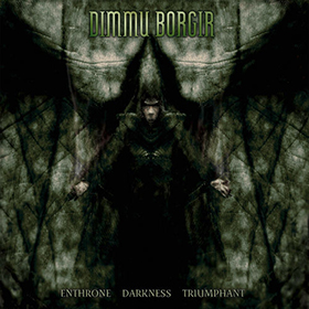 Fotonášivka DIMMU BORGIR - Enthrone Darkness Triumphant