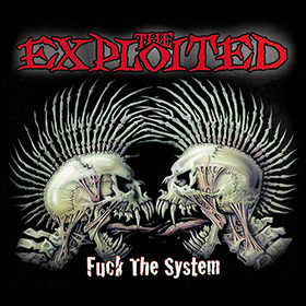 Fotonášivka EXPLOITED - Fuck The System