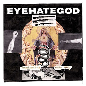 Fotonášivka EYEHATEGOD - Confederacy of Ruined Lives