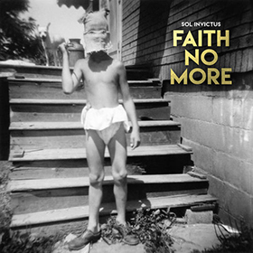 Fotonášivka FAITH NO MORE - Sol Invictus