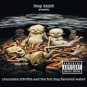 Fotonášivka LIMP BIZKIT - Chocolate Starfish And The Hot Dog Flavored Water