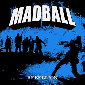 Fotonášivka MADBALL - Rebellion