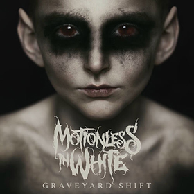Fotonášivka MOTIONLESS IN WHITE - Graveyard Shift