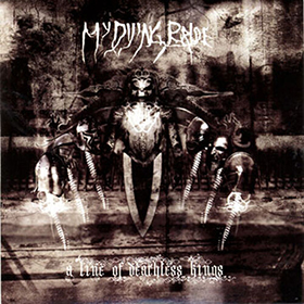 Fotonášivka MY DYING BRIDE - A Line Of Deathless Kings