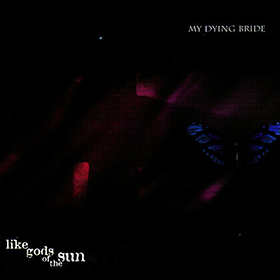 Fotonášivka MY DYING BRIDE - Like Gods Of The Sun
