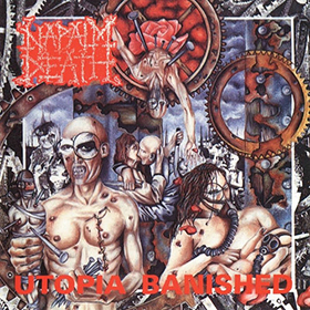 Fotonášivka NAPALM DEATH - Utopia Banished