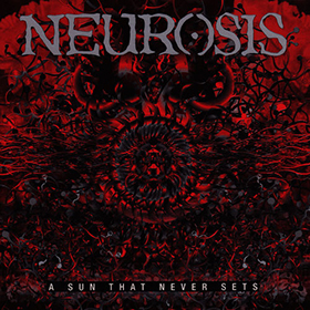Fotonášivka NEUROSIS - A Sun That Never Sets