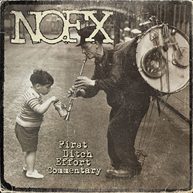 Fotonášivka NOFX - First Ditch Effort