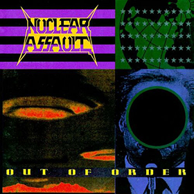 Fotonášivka NUCLEAR ASSAULT - Out Of Order