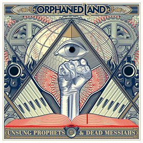 Fotonášivka ORPHANED LAND - Unsung Prophets And Dead Messiahs