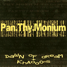 Fotonášivka PAN.THY.MONIUM - Dawn of Dream + Khaooohs