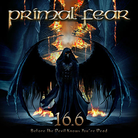 Fotonášivka PRIMAL FEAR - 16.6 (Before the Devil Knows You're Dead)