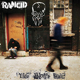 Fotonášivka RANCID - Life Won't Wait