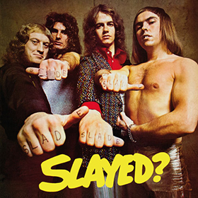 Fotonášivka SLADE - Slayed