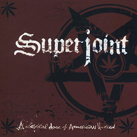Fotonášivka SUPERJOINT RITUAL - A Lethal Dose of American Hatred