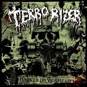 Fotonášivka TERRORIZER - Darker Days Ahead