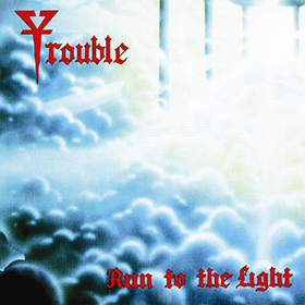 Fotonášivka TROUBLE - Run to the Light