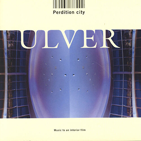 Fotonášivka ULVER - Perdition City