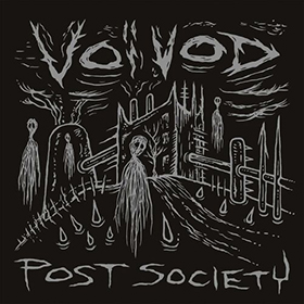 Fotonášivka VOIVOD - Post Society