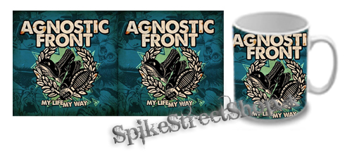 Hrnček AGNOSTIC FRONT - My Life My Way