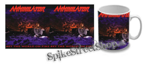 Hrnček ANNIHILATOR - Set The World On Fire