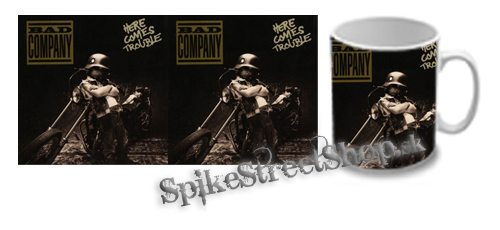 Hrnček BAD COMPANY - Here Comes Trouble