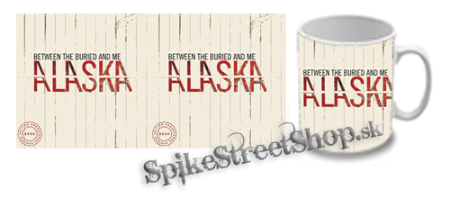 Hrnček Between The Buried And Me - Alaska